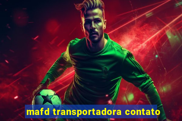 mafd transportadora contato